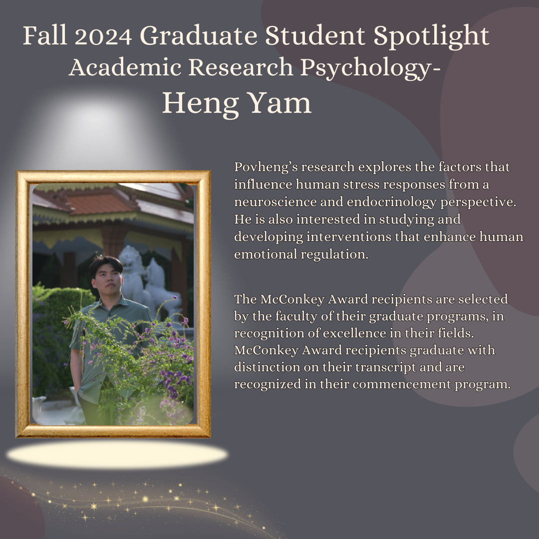 Heng Yam- 2024 Graduate Student Spotlight Heng Yam- 2024 Graduate Student Spotlight